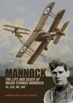 42252 - Franks-Saunders, N.-A. - Mannock. The Life and Death of Major Edward Mannock