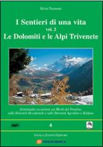 42277 - Tremonti, S. - Sentieri di una vita Vol 2 Le Dolomiti e le Alpi trivenete - Millepiedi 04