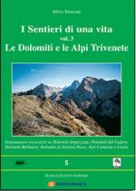 42278 - Tremonti, S. - Sentieri di una vita Vol 3 Le Dolomiti e le Alpi trivenete - Millepiedi 05 (I)