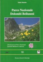 42285 - Donetto, F. - Parco Nazionale Dolomiti bellunesi. 28 itinerari nel Parco e dintorni - Millepiedi 10