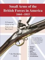 42291 - De Witt, B. - Small Arms of the British Forces in America 1664-1815