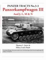 42299 - Jentz-Doyle, T.L.-H.L. - Panzer Tracts 03-3 Panzerkampfwagen III Ausf. J, L, M und N