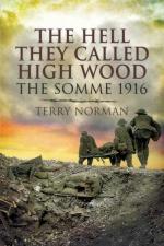 42306 - Norman, T. - Hell They Called High Wood. The Somme 1916 (The)