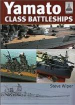 42330 - Wiper, S. - Yamato Class Battleships - Shipcraft Series 14