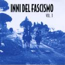 42417 - AAVV,  - Inni del Fascismo Vol 1 CD