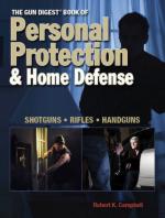 42455 - Campbell, R.K. - Gun Digest Book of Personal Protection and Home Defense