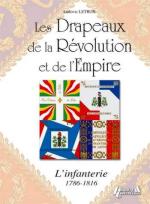 42478 - Letrun, L. - Drapeaux de la Revolution et de l'Empire: l'Infanterie (Les) 