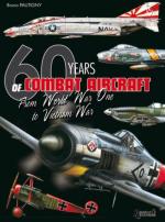 42489 - Pautigny, B. - 60 Years of Combat Aircrafts. From WWI to Vietnam War