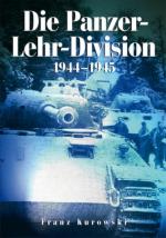 42538 - Kurowski, F. - Panzer-Lehr-Division 1944-1945 (Die)