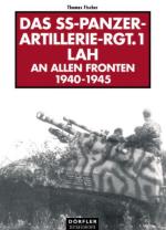 42544 - Fischer, T. - SS-Panzer-Artillerie-Rgt. 1 LAH an allen Fronten (Das)