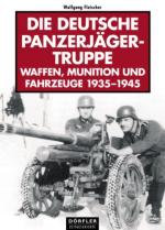 42548 - Fleischer, W. - Deutsche Panzerjaegertruppe. Waffen, Munition unf Fahrzeuge 1935-1945 (Die)