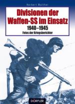 42550 - Walther, H. - Divisionen der Waffen-SS im Einsatz 1940-1945. Fotos der Kriegsberichter