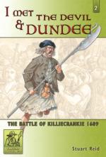 42562 - Reid, S. - I Met the Devil and Dundee. The Battle of Killiecrankie 1689