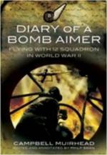 42577 - Muirhead, C. - Diary of a Bomb Aimer. Flying with the 12th Squadron in WWII