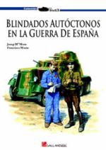 42589 - Mata Duaso-Gutierrez, J.M.-F.M. - Blindados Autoctonos en la Guerra Civil Espanola