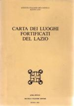 42618 - Istituto Italiano dei Castelli - sezione Lazio,  - Carta dei luoghi fortificati del Lazio