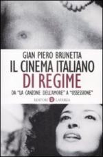 42628 - Brunetta,  - Cinema italiano di regime. Da La Canzone dell'Amore a Ossessione (Il)