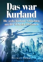 42646 - Haupt, W. - Das war Kurland. Die sechs Kurland-Schlachten aus der Sicht der Divisionen