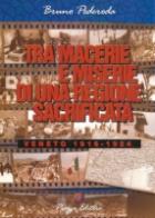 42669 - Pederoda, B. - Tra macerie e miserie di una regione sacrificata. Veneto 1916-1924