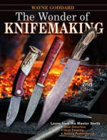 42682 - Goddard, W. - Wonder of Knifemaking 2nd Ed. (The)