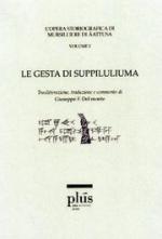 42818 - Del Monte, G.F. cur - Gesta di Suppiluliuma. L'opera storiografica di Mursili II re di Hattusa Vol 1 (Le)
