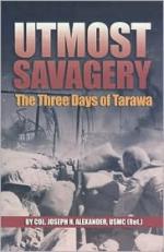 42838 - Alexander, J.H. - Utmost Savagery. The Three Days of Tarawa