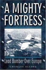 42864 - Alling, C. - Mighty Fortress. Lead Bomber Over Europe (A)