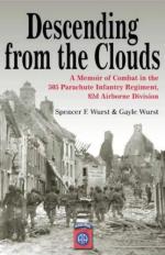 42865 - Wurst, S. - Descending from the Clouds. From North Africa to VE Day with 505 PIR 82nd Airborne