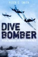 42866 - Smith, P.C. - Dive Bomber. Aircraft, Techniques and Tactics in WWII