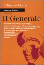 43023 - Munzi, U. - Generale. La storia misteriosa di Mario Roatta il generale che creo' l'intelligence del Duce (Il)