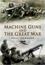 43028 - Cornish, P. - Machine Guns and the Great War