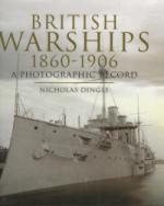 43053 - Dingle, N.J. - Development of British Warship 1856-1905. A Photographic Record