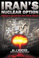 43082 - Venter, A.J. - Iran's Nuclear Option. Tehran's Quest for the Atom Bomb