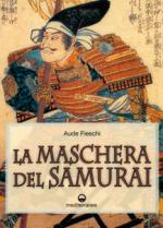 43140 - Fieschi, A. - Maschera del Samurai (La)