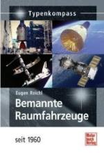 43156 - Reichl, E. - Bemannte Raumfahrzeuge seit 1960 - Typenkompass