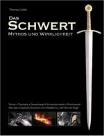 43169 - Laible, T. - Schwert. Mythos und Wirklichkeit (Das)