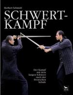 43171 - Schmidt, H. - Schwertkampf Band 1: Der Kampf mit dem langen Schwert nach der Deutschen Schule