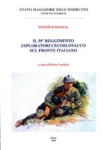 43188 - Hanzal, W. - 39. Reggimento Esploratori cecoslovacco sul Fronte Italiano (Il)