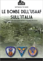 43207 - Fagone, S. - Bombe dell'USAAF sull'Italia (Le)