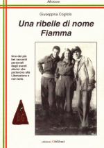 43252 - Cogliolo, G. - Ribelle di Nome Fiamma (Una)