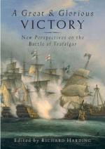 43311 - Harding, R. - Great and Glorious Victory. The Battle of Trafalgar Conference Paper. Libro+DVD