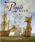 43315 - Davies, J.D. - Pepys's Navy: Ships, Men and Warfare 1649-89 