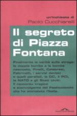 43390 - Cucchiarelli, P. - Segreto di Piazza Fontana (Il)