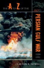 43396 - Newell, C.R. - A to Z of the Persian Gulf War 1990-1991 (The) 