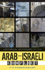 43397 - Kumaraswamy , P.R. - Historical Dictionary of the Arab-Israeli Conflict