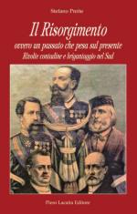 43472 - Preite, S. - Risorgimento ovvero un passato che pesa sul presente (Il)