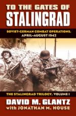 43482 - Glantz, D.M. - To the Gates of Stalingrad. Soviet-German Combat Operations, April-August 1942 - Stalingrad Trilogy Vol 1