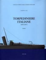 43489 - Gay, V.M. - Torpediniere Italiane (1875-1917) 2 Tomi indiv. (Le)