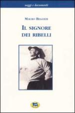 43549 - Begozzi, M. - Signore dei ribelli (Il)