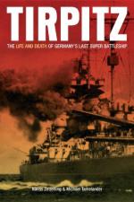 43564 - Zetterling-Tamelander, N.-M. - Tirpitz. The Life and Death of Germany's Last Super Battleship